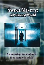 Watch Sweet Misery: A Poisoned World Tvmuse