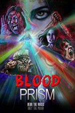 Watch Blood Prism Tvmuse