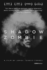 Watch Shadow Zombie Tvmuse