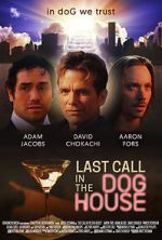 Watch Last Call in the Dog House Tvmuse