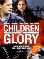 Watch Children of Glory Tvmuse