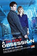 Watch A Deadly Obsession Tvmuse