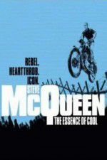 Watch Steve McQueen: The Essence of Cool Tvmuse