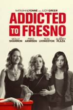 Watch Addicted to Fresno Tvmuse