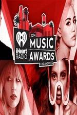 Watch iHeartRadio Music Awards 2014 Tvmuse