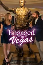 Watch Engaged in Vegas Tvmuse