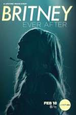 Watch Britney Ever After Tvmuse