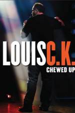 Watch Louis C.K.: Chewed Up Tvmuse