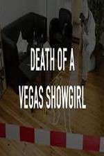 Watch Death of a Vegas Showgirl Tvmuse