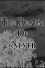 Watch The Realm of Never Moratorium Tvmuse