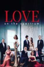Watch Love On The Spectrum Tvmuse