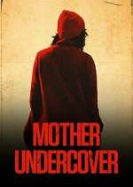 Watch Mother Undercover Tvmuse