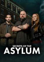 Watch Secrets of the Asylum Tvmuse