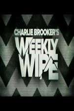 Watch Charlie Brookers Weekly Wipe Tvmuse