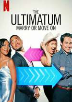 Watch The Ultimatum: Marry or Move On Tvmuse