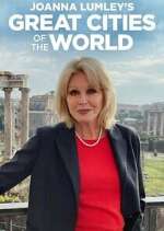 Watch Joanna Lumley's Great Cities of the World Tvmuse