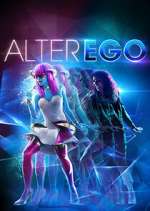 Watch Alter Ego Tvmuse