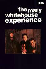 Watch The Mary Whitehouse Experience Tvmuse