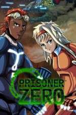 Watch Prisoner Zero Tvmuse