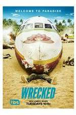 Watch Wrecked Tvmuse