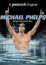 Watch Michael Phelps: Medals, Memories & More Tvmuse