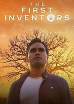 Watch The First Inventors Tvmuse