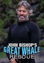 Watch John Bishop's Great Whale Rescue Tvmuse