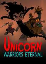 Watch Unicorn: Warriors Eternal Tvmuse