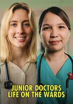 Watch Junior Doctors: Life on the Wards Tvmuse