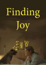 Watch Finding Joy Tvmuse