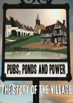 Watch Pubs, Ponds and Power: The Story of the Village Tvmuse