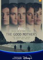 Watch The Good Mothers Tvmuse