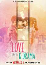 Watch Love Like a K-Drama Tvmuse