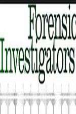 Watch Forensic Investigators Tvmuse