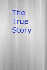 Watch The True Story Tvmuse