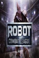 Watch Robot Combat League Tvmuse