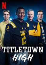 Watch Titletown High Tvmuse