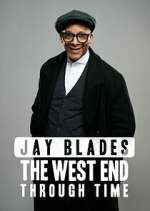 Watch Jay Blades: The West End Through Time Tvmuse