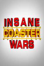 Watch Insane Coaster Wars Tvmuse