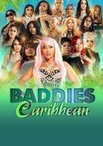 Watch Baddies Caribbean Tvmuse