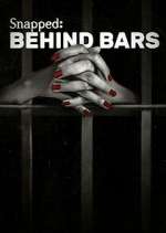 Watch Snapped: Behind Bars Tvmuse