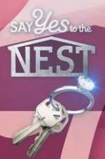 Watch Say Yes to the Nest Tvmuse