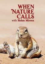 Watch When Nature Calls with Helen Mirren Tvmuse