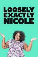 Watch Loosely Exactly Nicole Tvmuse