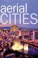 Watch Aerial Cities Tvmuse