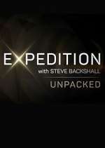 Watch Expedition with Steve Backshall: Unpacked Tvmuse