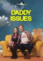 Watch Daddy Issues Tvmuse