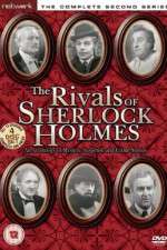 Watch The Rivals of Sherlock Holmes Tvmuse