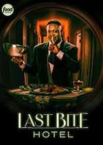 Watch Last Bite Hotel Tvmuse