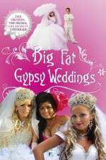 Watch Big Fat Gypsy Weddings Tvmuse